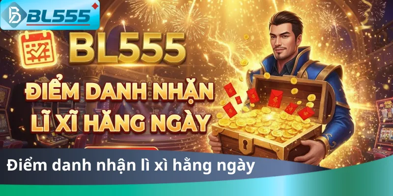 Điểm Danh Nhận Lì Xì Hằng Ngày